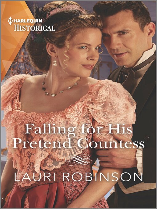 Title details for Falling for His Pretend Countess by Lauri Robinson - Available